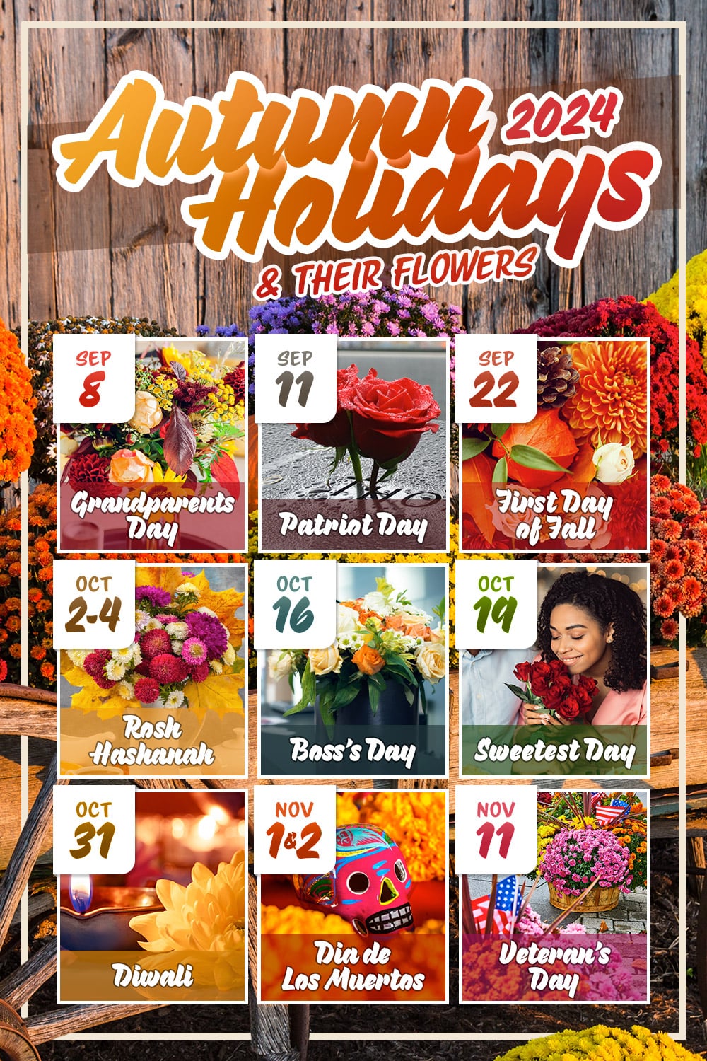 Autumn Holidays 2024 calendar features dates and flowers: Grandparents Day (Sep 8), Patriot Day (Sep 11), First Day of Fall (Sep 22), Rosh Hashanah (Oct 2-4), Boss's Day (Oct 16), Sweetest Day (Oct 19), Diwali (Oct 31), Dia de Los Muertos (Nov 1-2), Veteran's Day (Nov 11). Vibrant flowers complement each holiday.